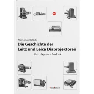 Audiovision 7 <b>Die Geschichte der Leitz und Leica Diaprojektoren</b><br />Vom Uleja zum Pradovit