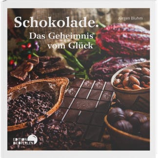 <b>Schokolade</b><br />Das Geheimnis vom Glück