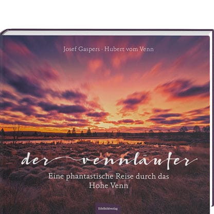 <b>Der Vennläufer</b><br />Eine phantastische Reise durch das Hohe Venn
