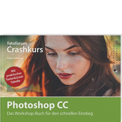 fotoforum Bücher 53 <b>Crashkurs Photoshop CC</b><br />Das Workshop-Buch für den schnellen Einstieg