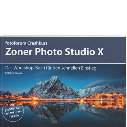 fotoforum Bücher 55 <b>Crashkurs Zoner Photo Studio X</b><br />Das Workshop-Buch für den schnellen Einstieg