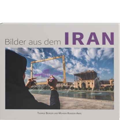 fotoforum Bücher 20 <b>Bilder aus dem Iran</b><br />Zwei Freunde. Zwei Kulturen. Eine Entdeckung.