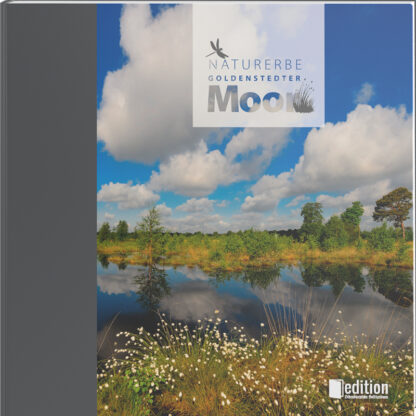 fotoforum Bücher 13 <b>Naturerbe Goldenstedter Moor</b><br />Landschaft im Wandel